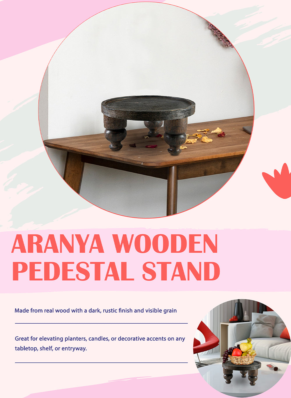 Aranya Wooden Pedestal Stand, 14" Diameter & 7.5" Tall
