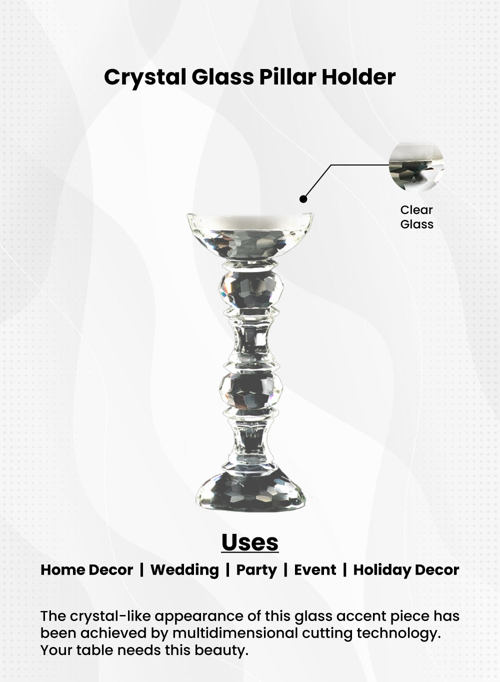 Crystal Glass Pillar Candle Holders, in 2 Sizes