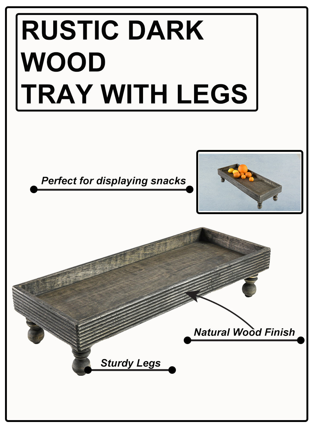 21" Rustic Dark Wood Tray with Legs