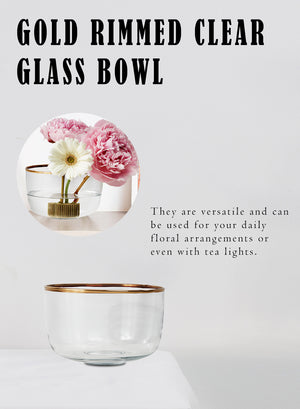 Gold Rimmed Clear Glass Bowl, in 2 Sizes